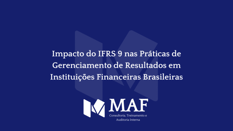 Impacto do IFRS 9 nas Práticas de Gerenciamento de Resultados em Instituições Financeiras Brasileiras