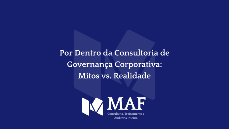 Por Dentro da Consultoria de Governança Corporativa: Mitos vs. Realidade