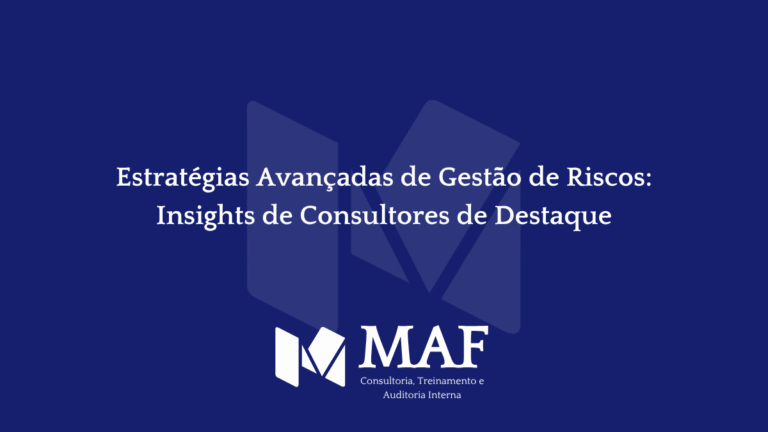 Estratégias Avançadas de Gestão de Riscos: Insights de Consultores de Destaque
