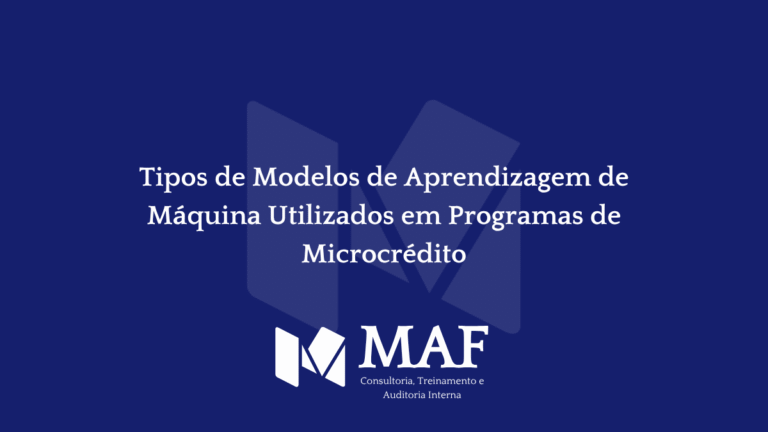 Tipos de Modelos de Aprendizagem de Máquina Utilizados em Programas de Microcrédito