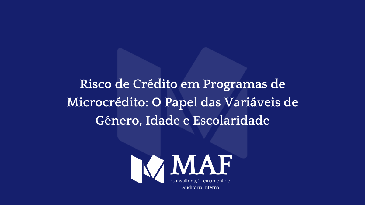Risco de Crédito em Programas de Microcrédito: O Papel das Variáveis de Gênero, Idade e Escolaridade