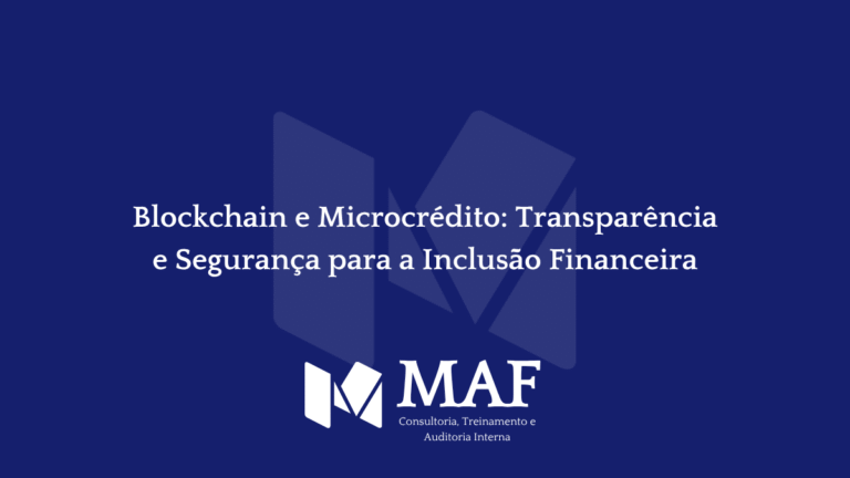 Blockchain e Microcrédito: Transparência e Segurança para a Inclusão Financeira
