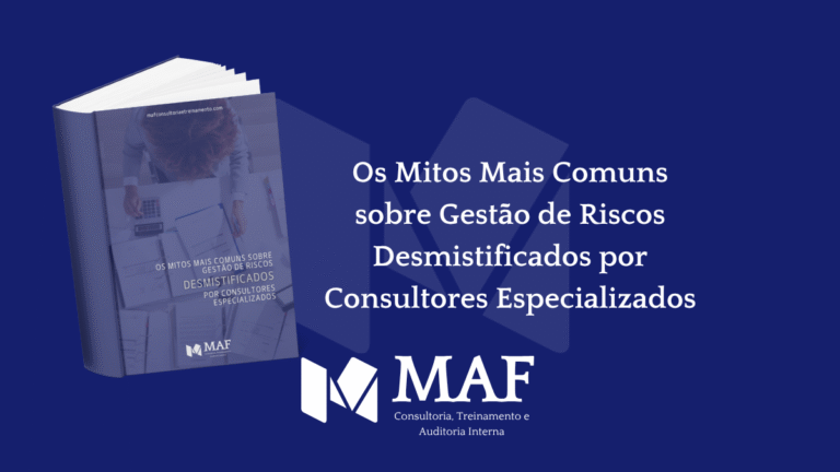 Os Mitos Mais Comuns sobre Gestão de Riscos Desmistificados por Consultores Especializados