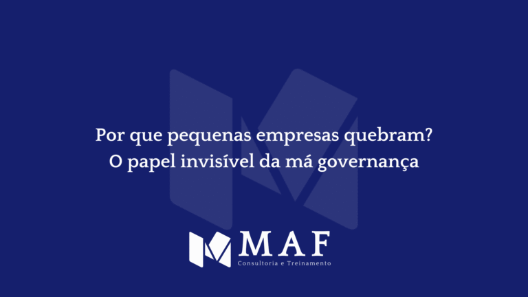 Por que pequenas empresas quebram? O papel invisível da má governança