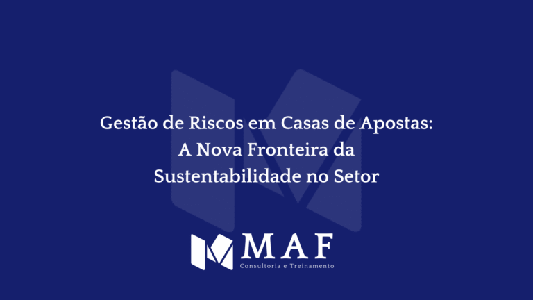Gestão de Riscos em Casas de Apostas: A Nova Fronteira da Sustentabilidade no Setor