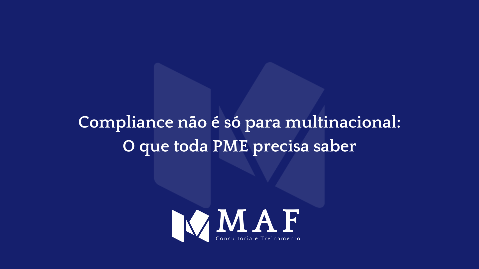 Compliance não é só para multinacional: o que toda PME precisa saber