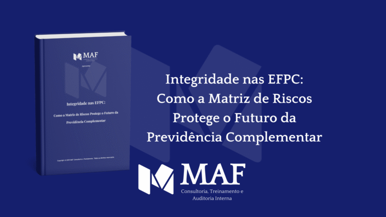 Ebook: Integridade nas EFPC – Como a Matriz de Riscos Protege o Futuro da Previdência Complementar